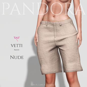 Second Life Marketplace - PANDORA - VETTI Pants - Nude